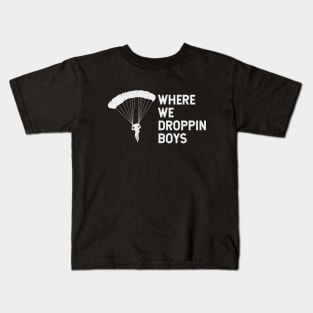 Where We Dropping Boys Funny Meme - Distressed Design Kids T-Shirt